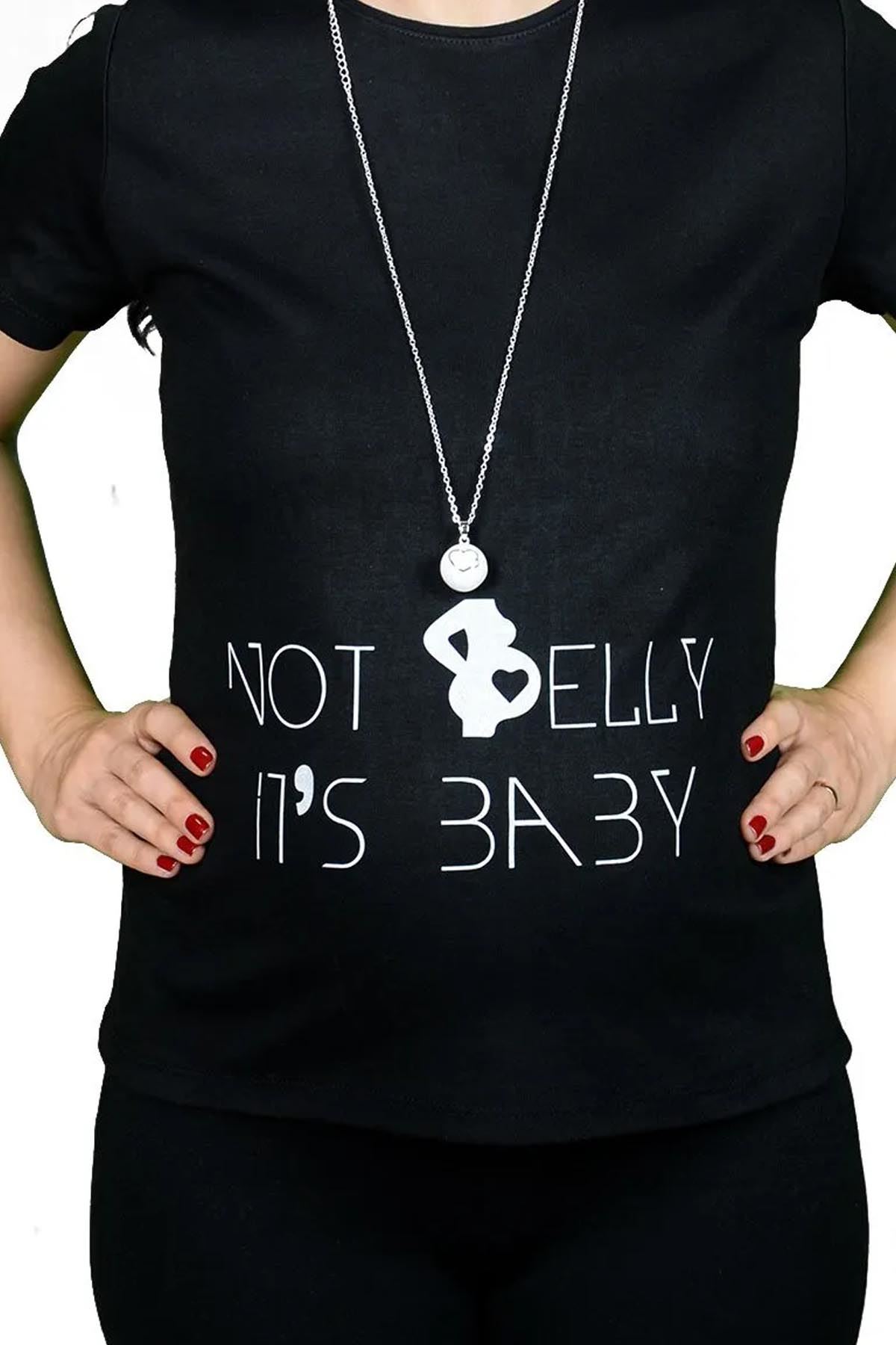 Not Belly It’s Baby Hamile T-shirt Siyah